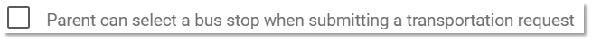 ParentPortal_SelectBusStop.png