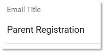 PArenRegEmailTitle.png